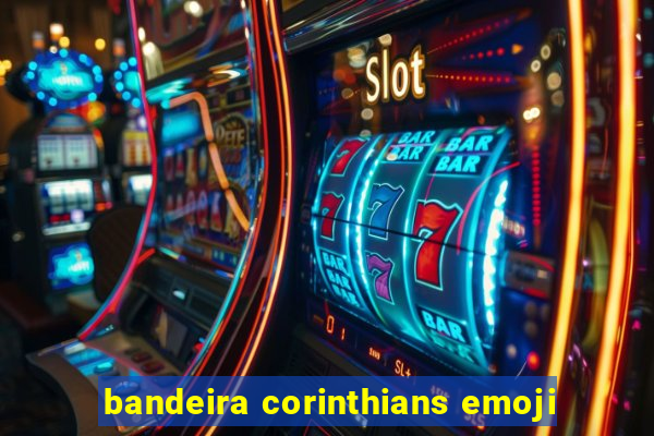 bandeira corinthians emoji